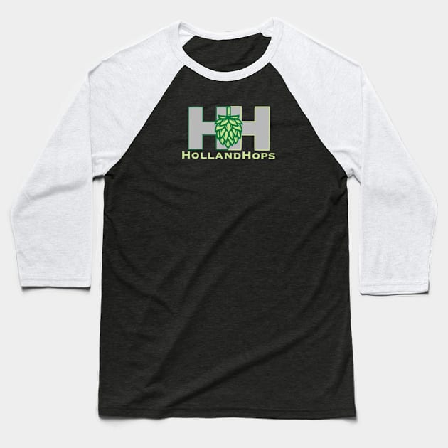 Holland Hops Baseball T-Shirt by JakefromLarsFarm